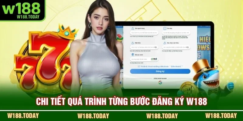 Chi tiết quá trình từng bước đăng ký W188