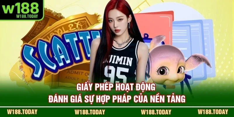 Giấy phép hoạt động đánh giá sự hợp pháp của nền tảng