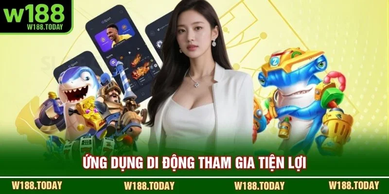 Ứng dụng di động tham gia tiện lợi