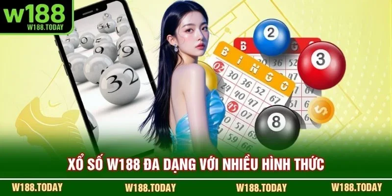 Xổ số W188 đa dạng với nhiều hình thức